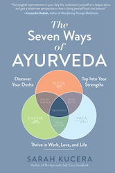 The Seven Ways Of Ayurveda