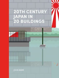 20th Century Japan In 20 Buildings