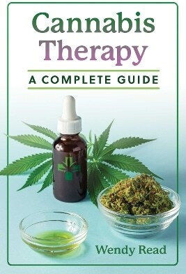 Cannabis Therapy A Complete Guide Wendy Read Park Street Press U.s