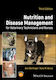 Nutrition And Disease Management For Veterinary Technicians And Nurses
