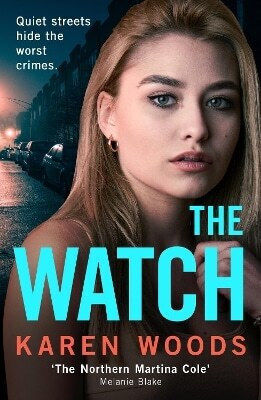 The Watch Karen Woods The Watch Karen Woods