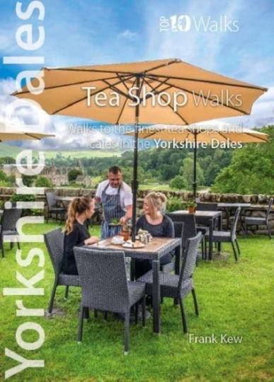 Top 10 Yorkshire Dales Tea Shop Walks Top 10 Yorkshire Dales Tea Shop Walks