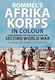 Rommel's Afrika Korps In Colour