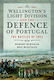 Wellington's Light Division And The Defence Of Portugal