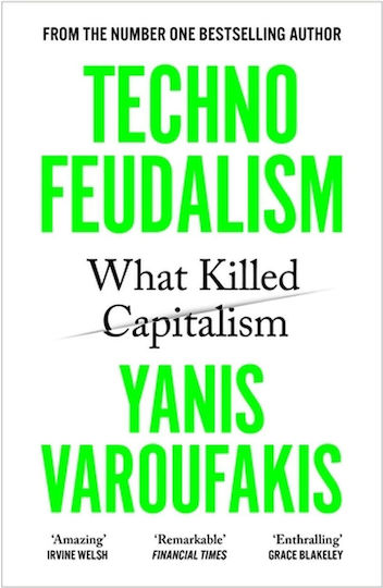 Technofeudalism What Killed Capitalism Technofeudalism What Killed Capitalism