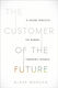 Customer Of The Future