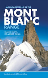 Mountaineering In The Mont Blanc Range