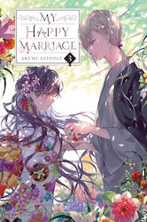 My Happy Marriage, Vol. 3 (light Novel)