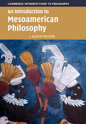 Introduction To Mesoamerican Philosophy