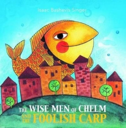 Wise Men Chelm Foolish Carp Greenhill Books Paperback Softback Wise Men Chelm Foolish Carp Greenhill Books Paperback Softback