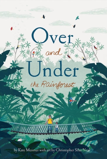 Over And Under The Rainforest Over And Under The Rainforest