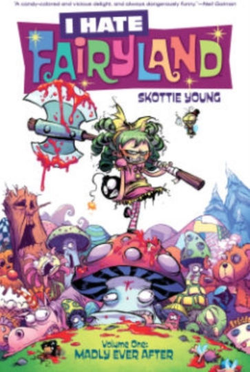 I Hate Fairyland Volume 1 Madly Ever After Image Comics Paperback Softback