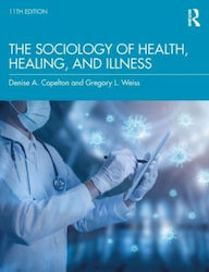 Sociology Of Health Healing And Illness