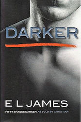 El James Darker Fifty Shades Darker As Told by Christian