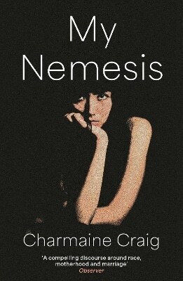 My Nemesis Charmaine Craig Grove Press