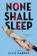 None Shall Sleep
