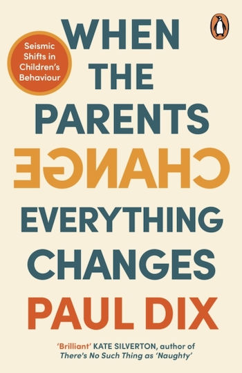 When the Parents Change, Everything Changes When the Parents Change, Everything Changes