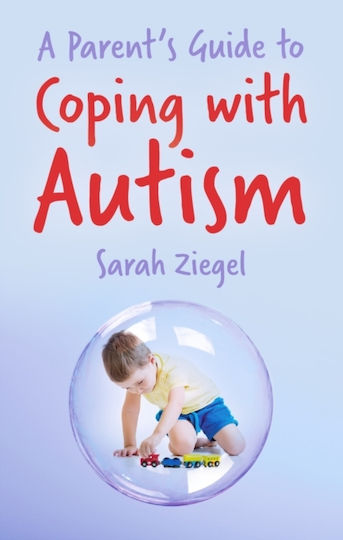 Parent's Guide To Coping With Autism