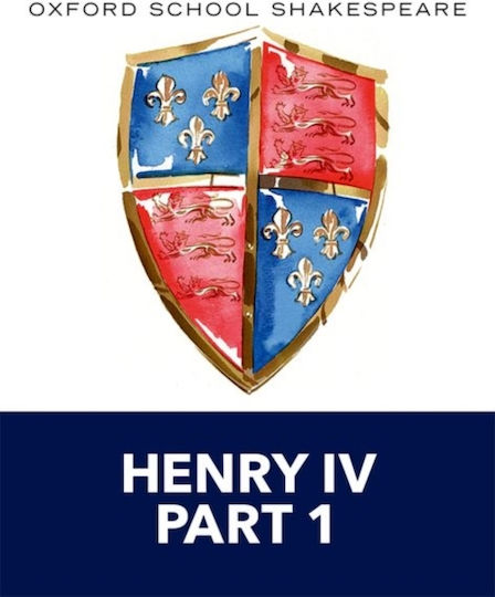 Oxford School Shakespeare: Henry Iv Part 1