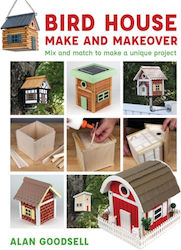 Bird House Make And Makeover