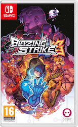 Blazing Strike Blazing Strike
