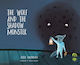 The Wolf And The Shadow Monster