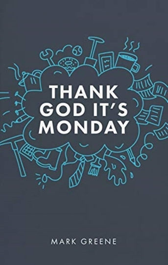 Thank God It's Monday Muddy Pearl Paperback Softback