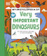 Meine Enzyklopädie Sehr wichtige Dinosaurier Kleine Dinosaurierliebhaber, die alles wissen wollen Dk Dk Kinder