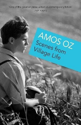 Scenes From Village Life Amos Oz Vintage