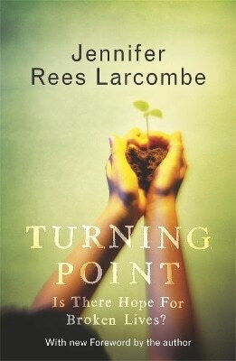 Turning Point Jennifer Rees Larcombe Hodder Faith 0907
