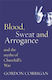 Blood Sweat Arrogance Myths Churchill's War Gordon Corrigan Cassell Reference 0510