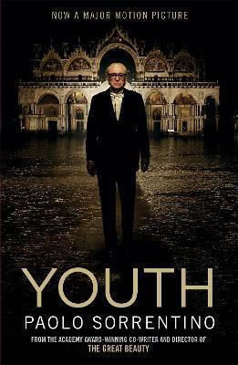 Youth Paolo Sorrentino Maclehose Press 1208 Youth Paolo Sorrentino Maclehose Press 1208