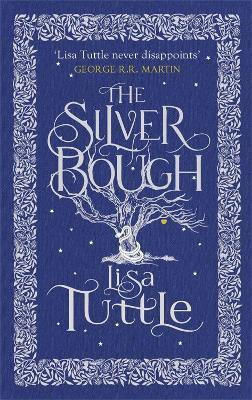 Silver Bough Lisa Tuttle Jo Fletcher Books 2013 Paperback Softback Silver Bough Lisa Tuttle Jo Fletcher Books 2013 Paperback Softback