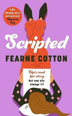 Scripted Fearne Cotton Michael Joseph Ltd