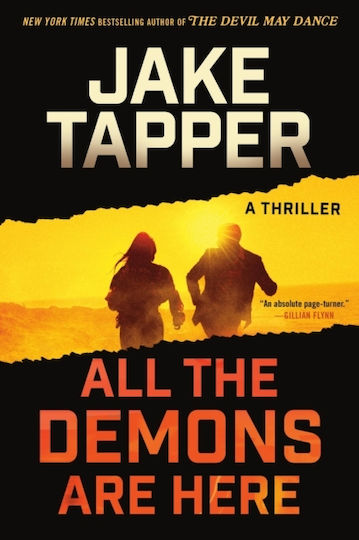 All the Demons Are Here A Thriller Jake Tapper Little 1008 All the Demons Are Here A Thriller Jake Tapper Little 1008