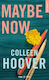 Maybe Now En Français