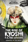 Avatar, The Last Airbender: The Rise Of Kyoshi (chronicles Of The Avatar Book 1): Volume 1 F.c. Yee