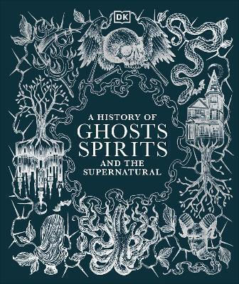 A Of Ghosts Spirits And The Supernatural