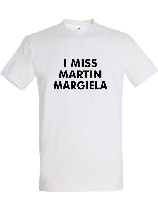 T-shirt Unisex " I Miss Martin Margiela " White