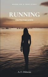 Running From Paradise Publishers Llc