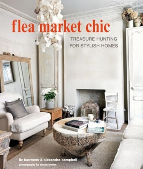 Flea Market Chic Ryland Peters Small Ltd