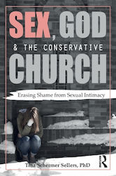 Sex God And The Conservative Church