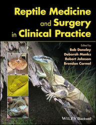 Reptile Medicine And Surgery In Clinical Practice