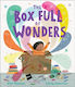 Box Full Of Wonders