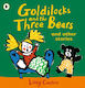 Goldilocks And The Three Bears And Other Stories