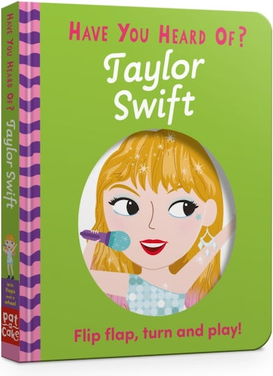Have You Heard? Taylor Swift Hachette Children's Group Board Book