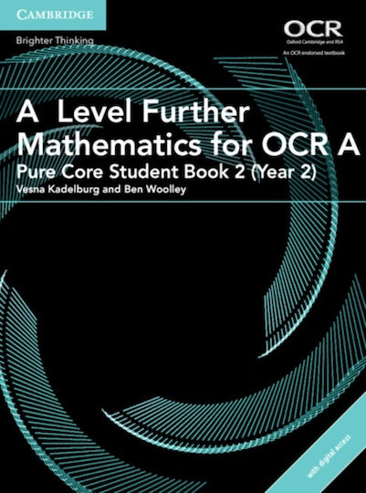 A Level Further Mathematics Ocr A Pure Core Student Book 2 Year 2 Digital Access 2 Years Cambridge University Press Mixed Media Product