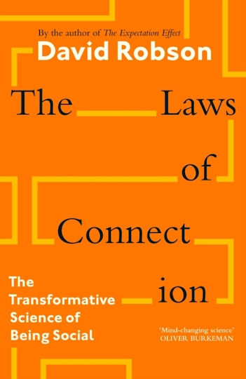 Laws Connection 13 Social Strategies That Will Transform Your Life David Robson Canongate Books