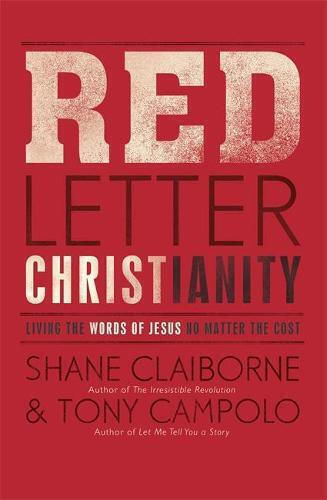 Red Letter Christianity Living Words Jesus No Matter Cost Tony Campolo Hodder & Stoughton 2013 Paperback Softback