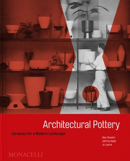 Architectural Pottery Monacelli Press Hardback